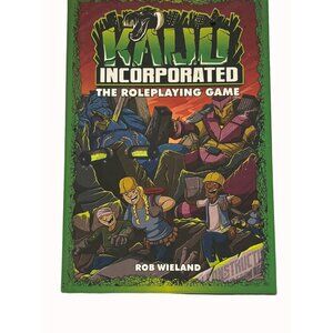 Kaiju Incorporated The Roleplaying Game By Rob Wieland (Fate Core‎ System)